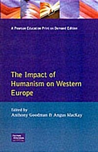 The Impact of Humanism on Western Europe During the Renaissance (Paperback)