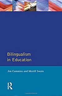 Bilingualism in Education : Aspects of theory, research and practice (Paperback)