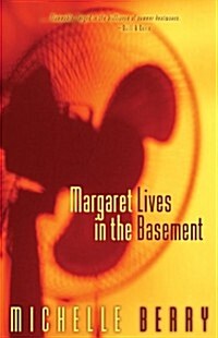 Margaret Lives in the Basement (Paperback)