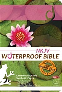 Waterproof Bible-NKJV-Lilypad (Vinyl-bound)