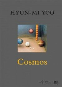 Hyun-Mi Yoo : cosmos