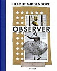 Helmut Middendorf: Observer (Hardcover)