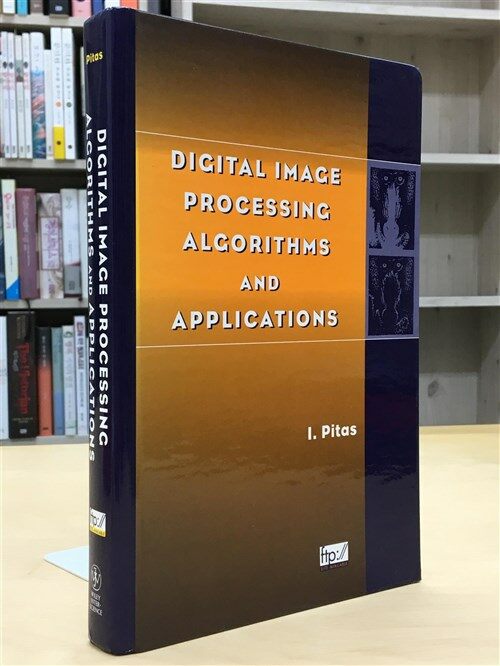[중고] Digital Image Processing Algorithms and Applications (Hardcover)