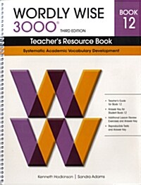 Wordly Wise 3000: Book 12 (Teacher Resource, 3rd Edition)