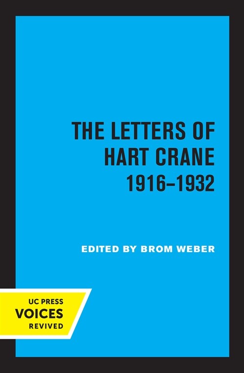 The Letters of Hart Crane, 1916-1932 (Paperback, 1st)