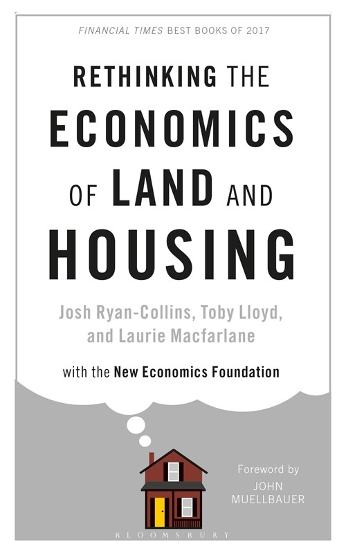 Rethinking the Economics of Land and Housing (Paperback)