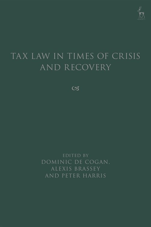 Tax Law in Times of Crisis and Recovery (Hardcover)