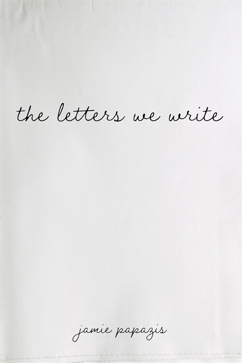 The Letters We Write (Paperback)