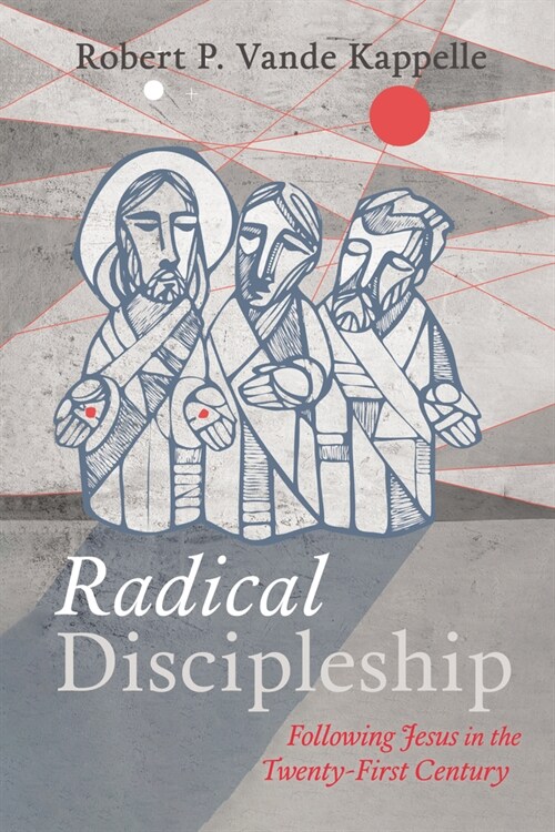 Radical Discipleship (Paperback)