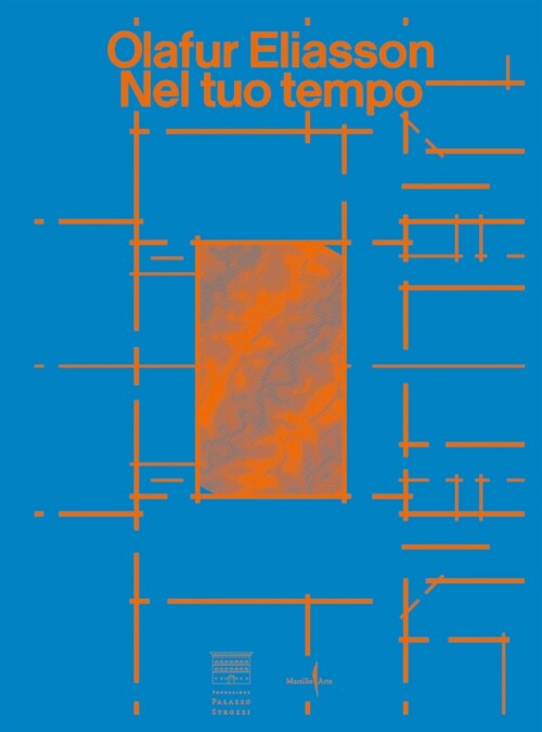 Olafur Eliasson: Nel Tuo Tempo (Paperback)