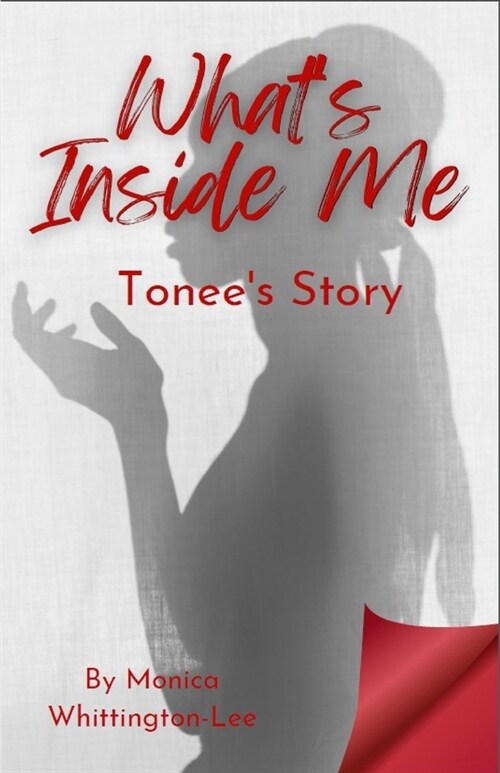 Whats Inside Me: Tonees Story (Paperback)