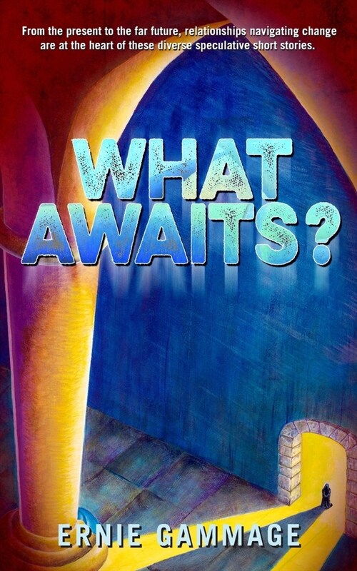 What Awaits? (Paperback)