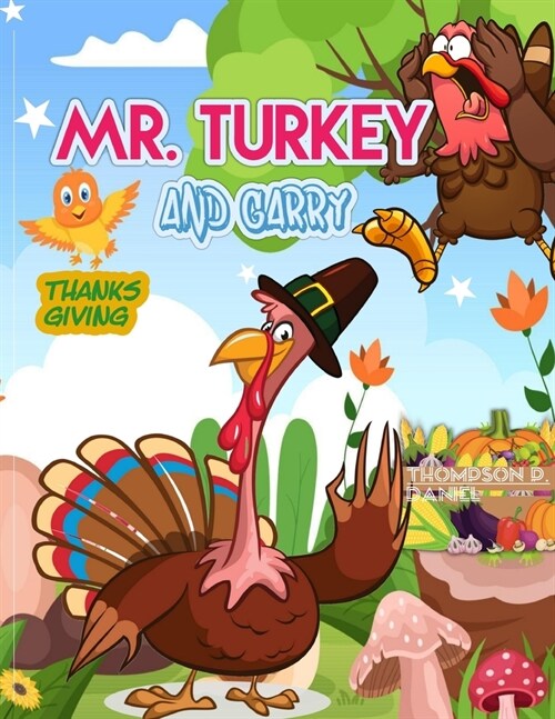 Mr. Turkey and Garry: Educational comic book for children (Paperback)