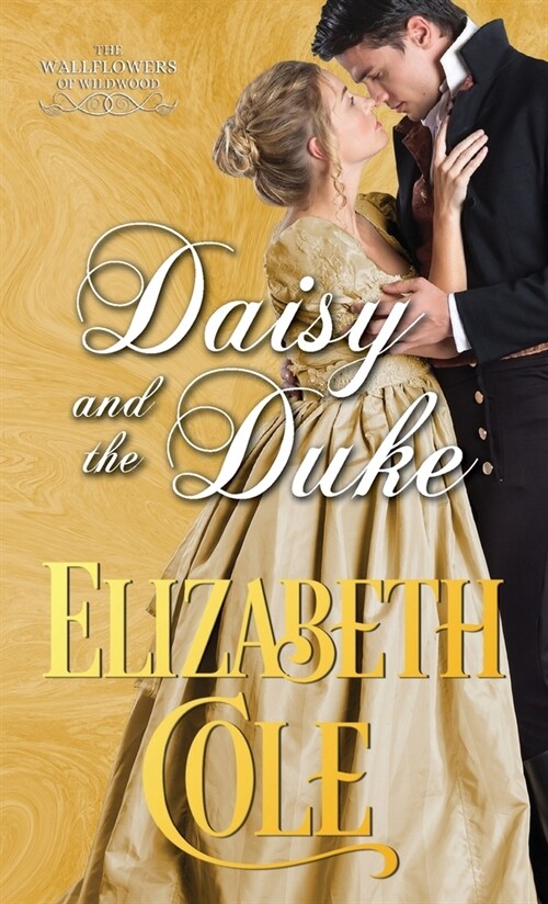 Daisy and the Duke: A Regency Romance (Paperback)