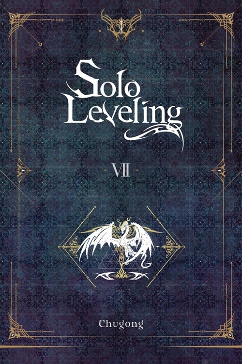 Solo Leveling, Vol. 7 (Novel) (Paperback)
