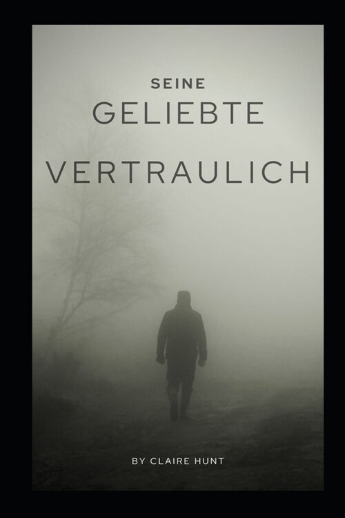 Seine Geliebte vertraulich (Paperback)