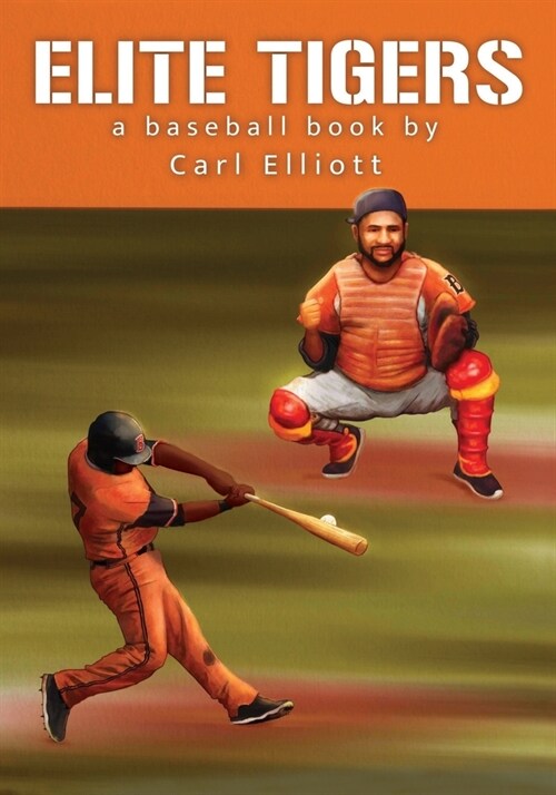 ELITE TIGERS a baseball book (Paperback)