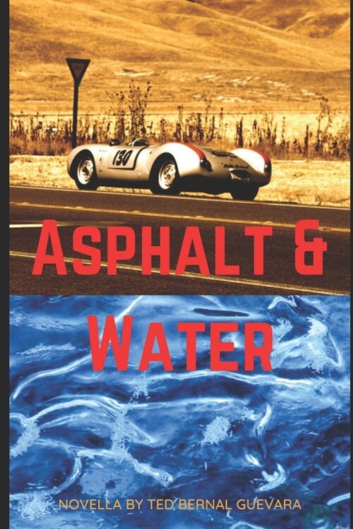 Asphalt & Water (Paperback)