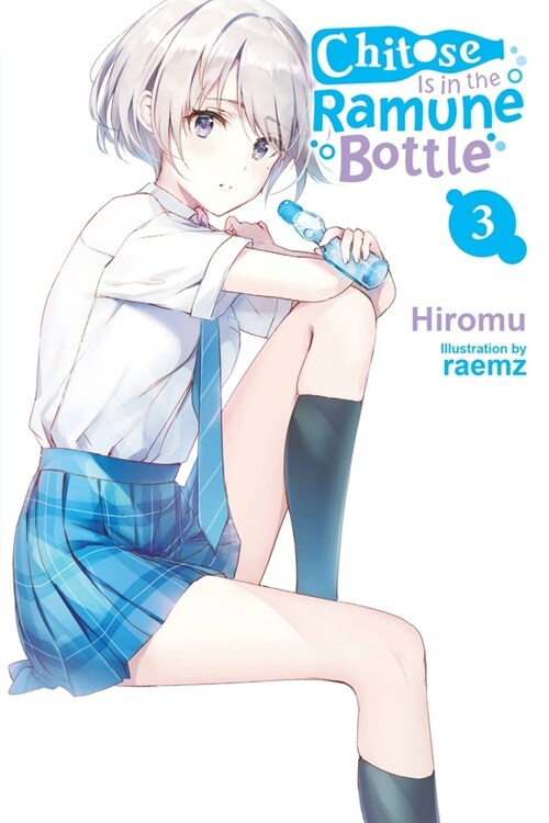 Chitose Is in the Ramune Bottle, Vol. 3 (Paperback)