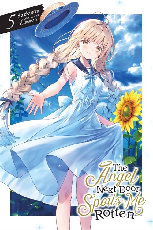 The Angel Next Door Spoils Me Rotten, Vol. 5 (Light Novel) (Paperback)