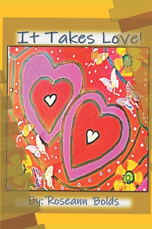 It Takes Love! (Paperback)