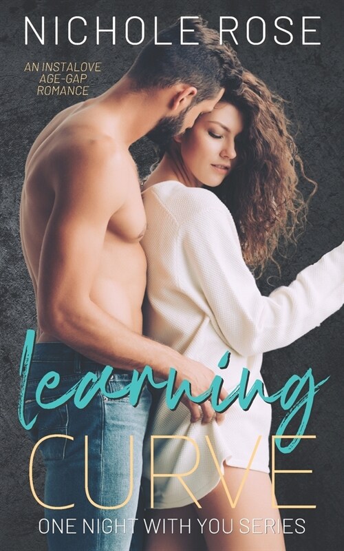 Learning Curve: An Instalove Age-Gap Romance (Paperback)