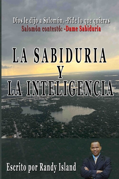 La Sabidur? y la Inteligencia (Paperback)