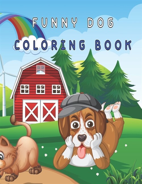 funny dog coloring book: Puppy Coloring Book for Children Who Love Dogs (Paperback)