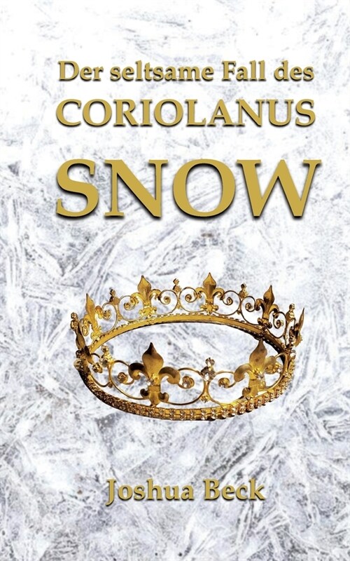 Der seltsame Fall des Coriolanus Snow (Paperback)