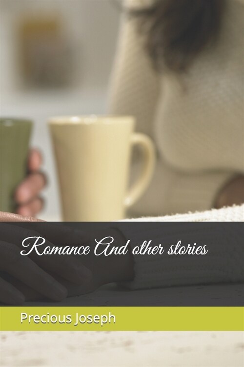 Romance And other stories (Paperback)