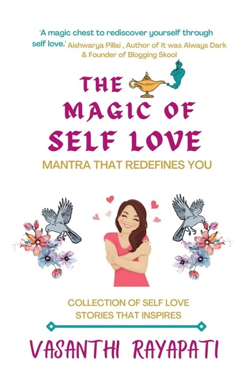 The Magic of Self Love (Paperback)