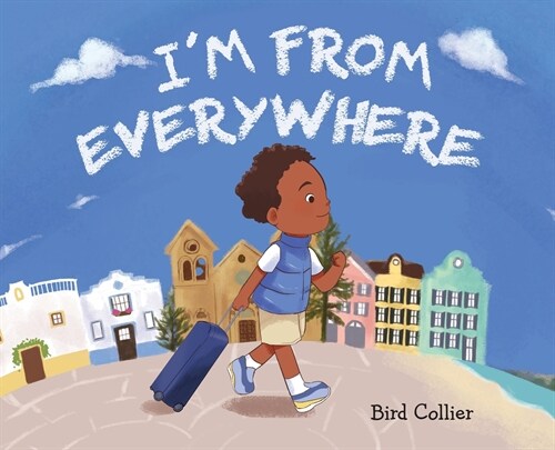 Im From Everywhere (Hardcover)