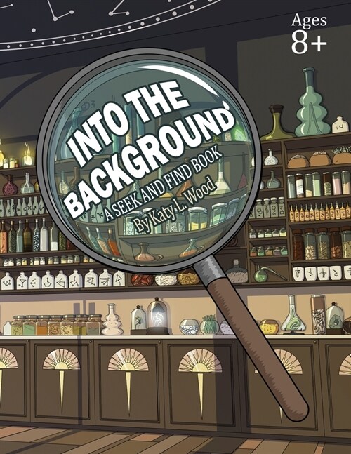 Into the Background: A Seek & Find Book (Paperback)