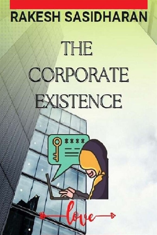 The Corporate Existence (Paperback)