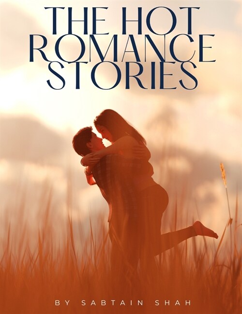 The Hot Romance Stories (Paperback)