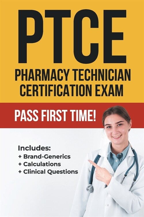 Ptce: Pharmacy Technician Certification Exam (Paperback)