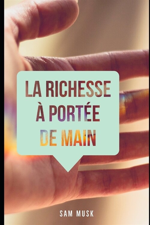 La Richesse ?Port? De Main (Paperback)