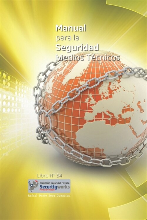 Manual de Seguridad T?nica: Manual de Seguridad Tecnol?ica (Paperback)