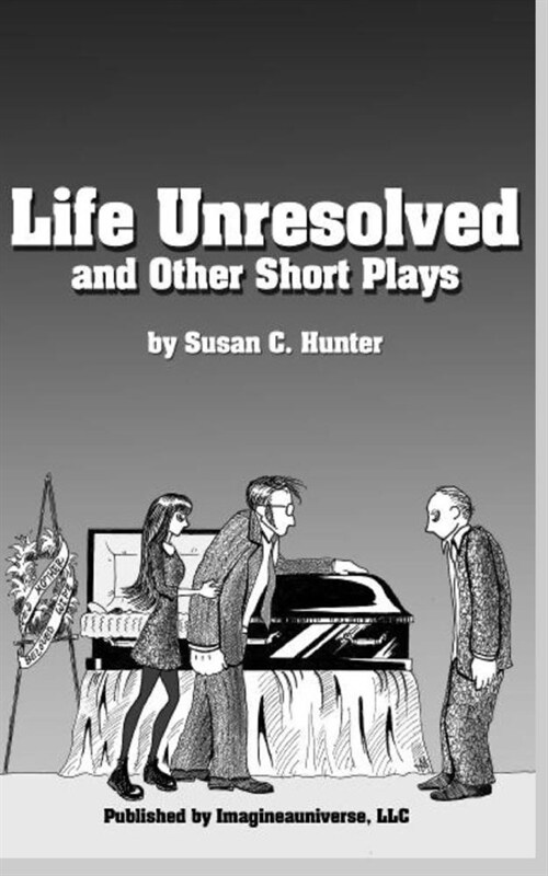 Life Unresolved and Other Short Plays (Paperback)