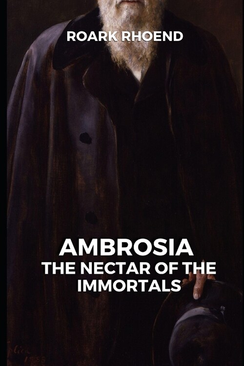 Ambrosia: The Nectar of the Immortals (Paperback)