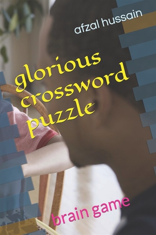 glorious crossword puzzle for all: brain game (Paperback)