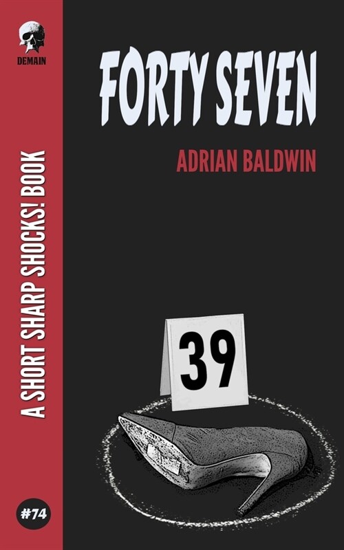 Forty Seven (Paperback)