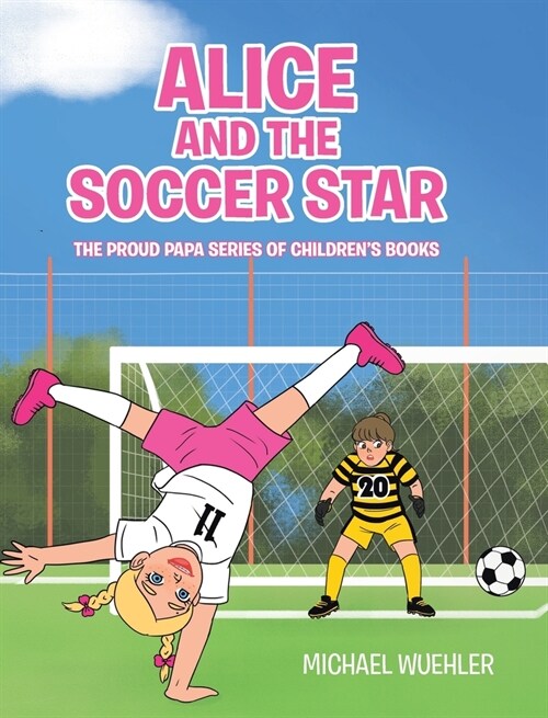 Alice and the Soccer Star (Hardcover)