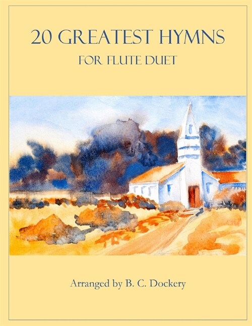 20 Greatest Hymns for Flute Duet (Paperback)