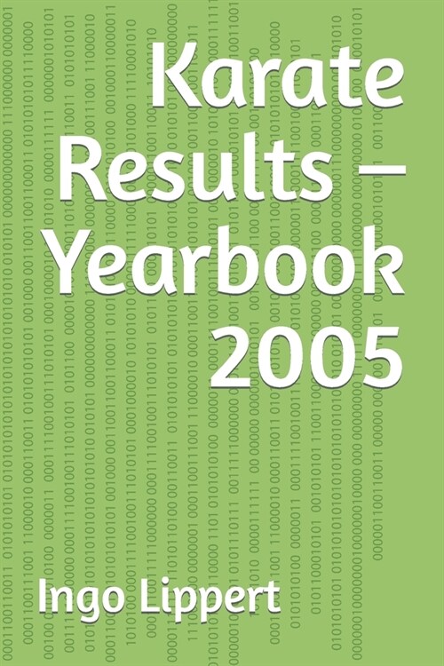 Karate Results - Yearbook 2005 (Paperback)