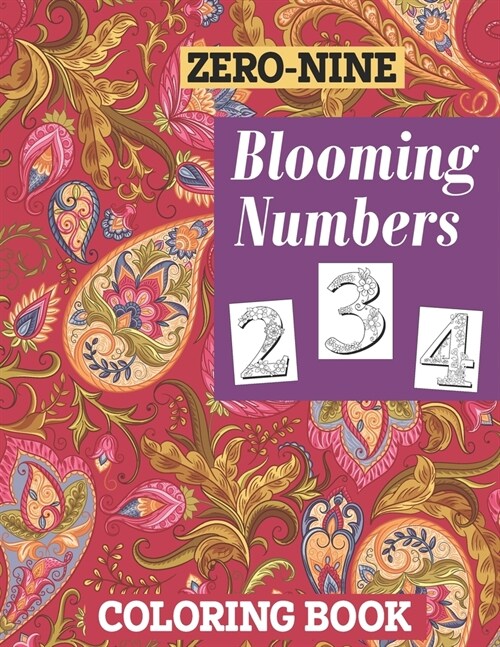 ZERO-NINE Blooming Numbers Coloring Book (Paperback)