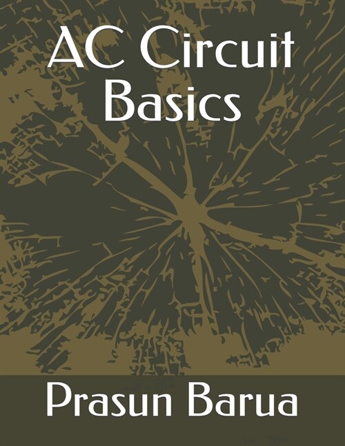 AC Circuit Basics (Paperback)