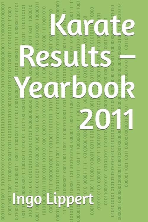 Karate Results - Yearbook 2011 (Paperback)