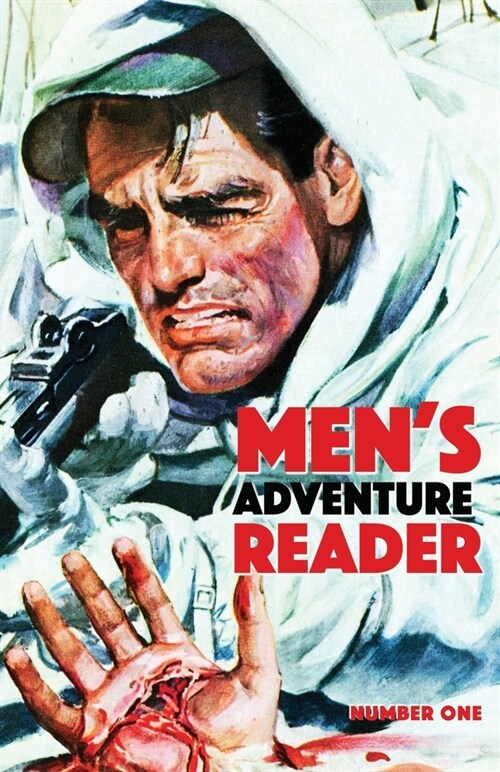 Mens Adventure Reader: #1 (Paperback)