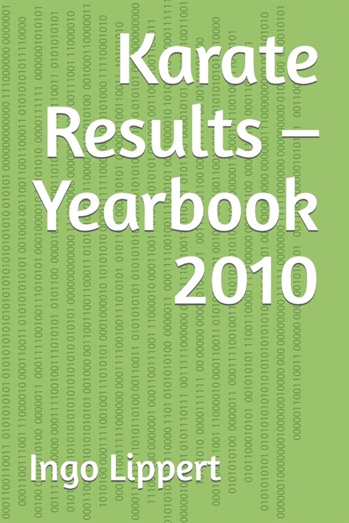 Karate Results - Yearbook 2010 (Paperback)
